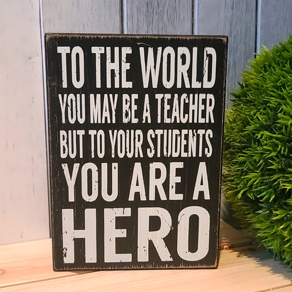 TEACHER of the World HERO distressed wooden sign NWT - Picture 1 of 3